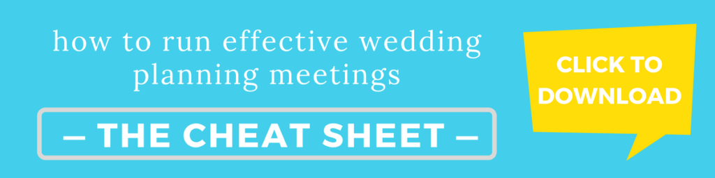 text: how to run effective wedding planning meetings with your partner - click to download the cheat sheet