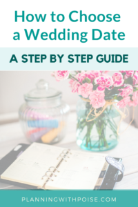 how to choose a wedding date - a step by step guide