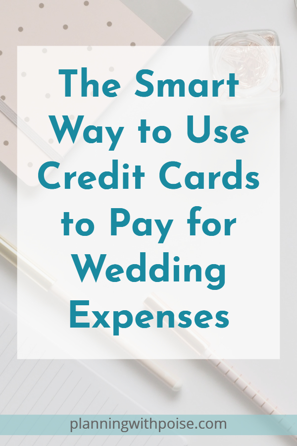Use a Credit Card to Pay for Wedding Expenses