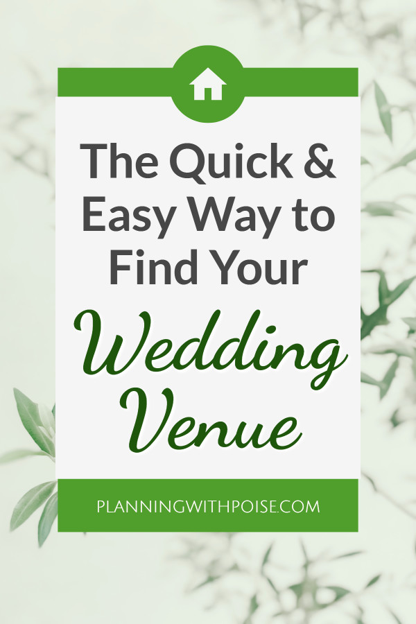 The Quick & Easy Way to Find Your Wedding Venue